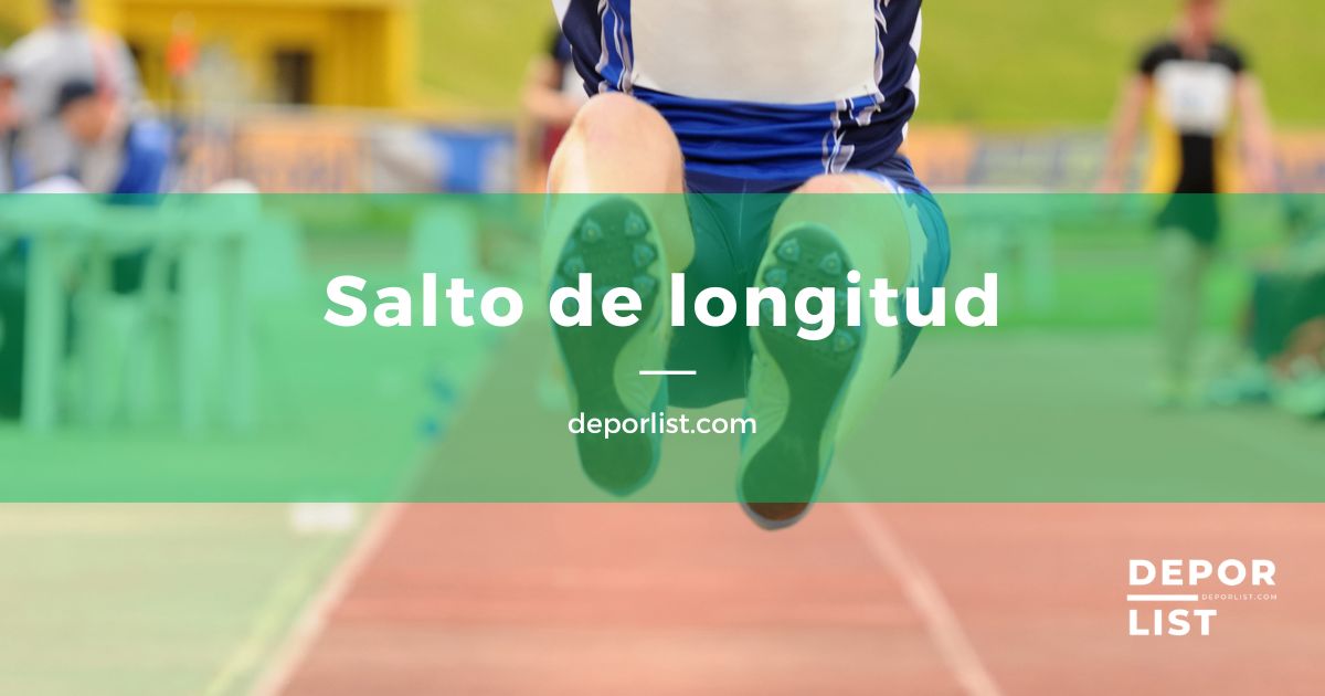 Salto de longitud: Técnicas, reglas y récords en el atletismo español