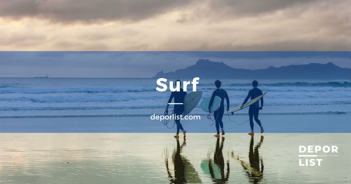 Surf: el apasionante mundo de deslizarse sobre las olas