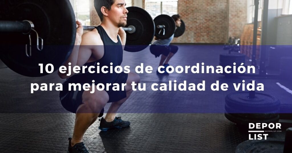 10 ejercicios de coordinación para mejorar tu calidad de vida