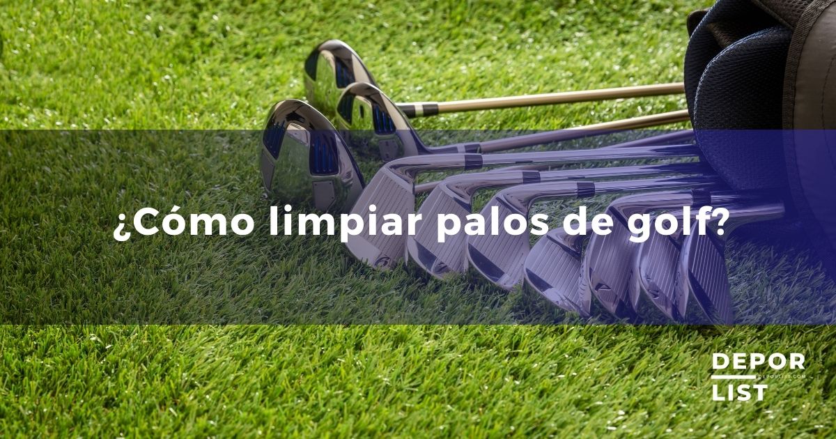 Cómo limpiar palos de Golf